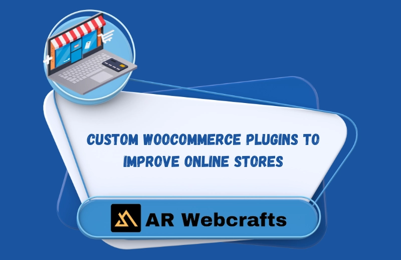 Custom WooCommerce Plugins